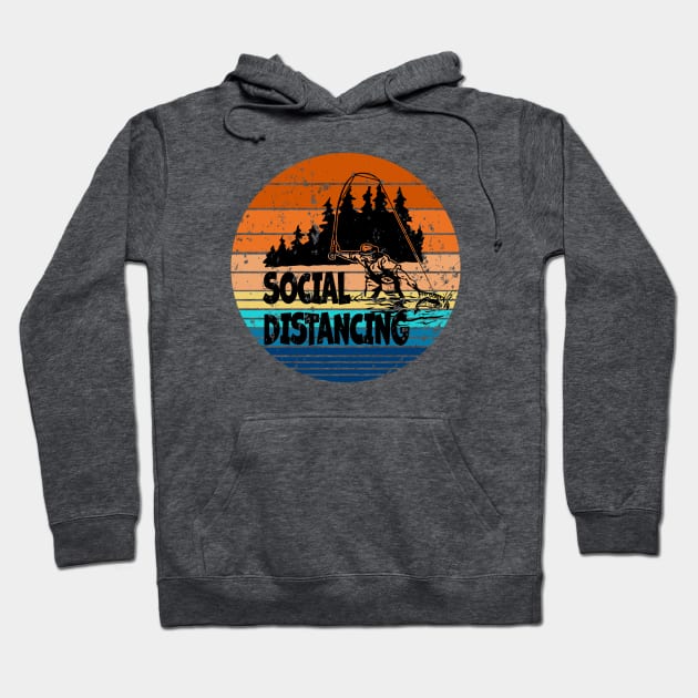 Social Distancing - Fly Fishing - Great Gift For The Fishermen - Retro Colors & Black Lettering Logo - Distressed Look Hoodie by RKP'sTees